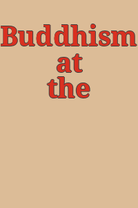 Buddhism at the crossroads.