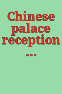 Chinese palace reception hall : auspicious motifs