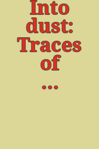 Into dust: Traces of the fragile in contemporary art
