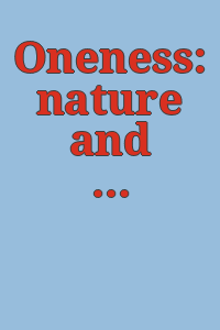 Oneness: nature and connectivity in Chinese art