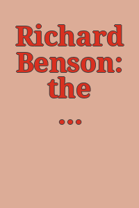 Richard Benson: the world is smarter than you are.