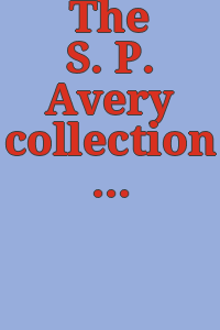 The S. P. Avery collection : catalogue of valuable paintings.