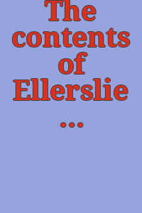 The contents of Ellerslie Farm; the collection of the late Nannette F. Dunlop.