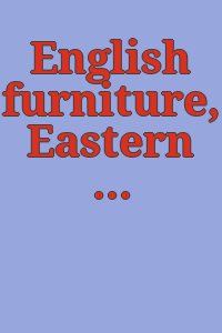 English furniture, Eastern rugs and carpets.