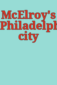 McElroy's Philadelphia city directory.