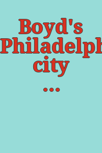 Boyd's Philadelphia city business directory.