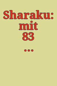 Sharaku: mit 83 schwarzen, 3 Farbentafeln, 7 Abbildungen im Text und einem Stadtplan ...