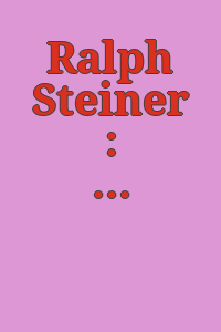 Ralph Steiner : a retrospective exhibition / organized by the Dartmouth College Museum & Galleries.