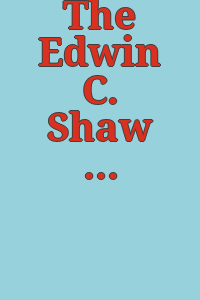 The Edwin C. Shaw collection of paintings,: exhibition October 11 to November 23, 1955, a bequest to Akron Art Institute, Akron, Ohio.