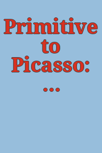 Primitive to Picasso: St. Paul's School alumni collect.