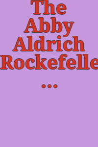 The Abby Aldrich Rockefeller Folk Art Collection:.