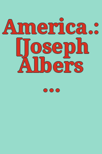 America.: [Joseph Albers (and others)] Art Fair [Galerie Beyeler] Basel, June 24-29, 1971.