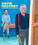 David Hockney : a bigger exhibition / Richard Benefield, Lawrence Weschler, Sarah Howgate, David Hockney ; curated by Gregory Evans.