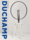 The essential Duchamp / Matthew Affron ; with contributions by Cecile Debray, Alexander Kauffman, Michelle R. Taylor, and John Vick.