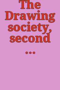 The Drawing society, second eastern central regional drawing exhibition.