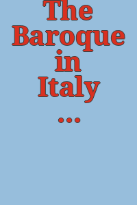 The Baroque in Italy : paintings and sculptures, 1600-1720 : summer exhibition, June 15-August 25, 1978.
