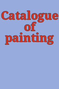 Catalogue of painting collection.