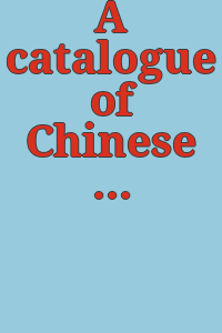 A catalogue of Chinese export paintings, furniture, silver, and other objects,: 1785 to 1865, by Carl L. Crossman.