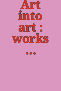 Art into art : works of art as a source of inspiration / [Keith Roberts].