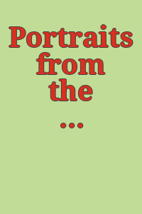 Portraits from the outside : figurative expression in outsider art / curators, Simon Carr, Sam Farber, Allen S. Weiss.