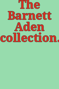 The Barnett Aden collection.