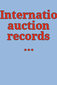 International auction records : engravings, drawings, watercolors, paintings, sculpture / E. Mayer.
