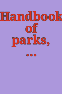 Handbook of parks, squares, buildings, etc. under the care of the Commissioners of Fairmount Park.