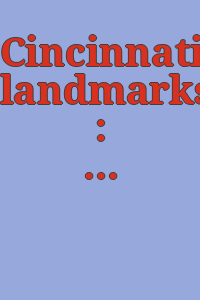 Cincinnati landmarks : a bicentennial exhibition / Cincinnati Art Museum, July 2-August 22, 1976.