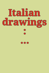 Italian drawings : masterpieces of five centuries : exhibition organized by the Gabinetto Disegni, Galleria degli Uffizi, Florence, and circulated by the Smithsonian Institution, 1960-1961.