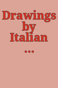 Drawings by Italian masters, 15th-19th centuries : from the collection of the Accademia Carrara of Bergamo : exhibited in co-operation with the Istituto italiano di cultura at the Gallery of Modern Art, May 12-August 31, 1969.
