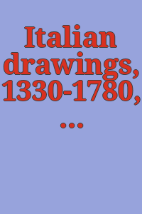 Italian drawings, 1330-1780, Smith College Museum of Art.