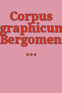 Corpus graphicum Bergomense : disegni inediti di collezioni bergamasche / Presentazione di Ugo Ruggeri.