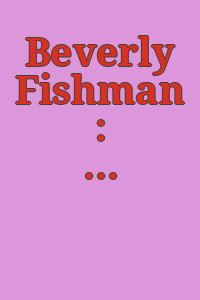 Beverly Fishman : I dream of sleep.