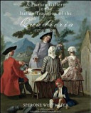 A picture gallery in the Italian tradition of the Quadreria (1750-1850) / curated by Stefano Grandesso, Gian Enzo Sperone and Carlo Virgilio ; essay by Joseph J. Rishel ; catalogue edited by Stefano Grandesso.