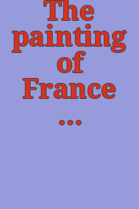 The painting of France since the French revolution.