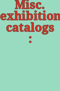 Misc. exhibition catalogs : 1884-87