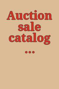 Auction sale catalog : December 6 and 7, 1922.