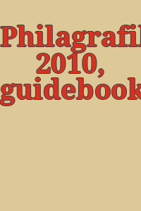 Philagrafika 2010, guidebook.