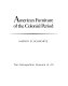 American furniture of the colonial period / Marvin D. Schwartz.