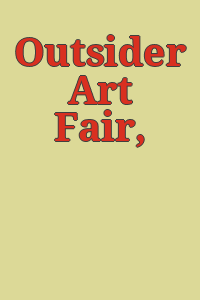 Outsider Art Fair, 2010.