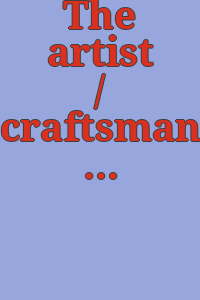 The artist / craftsman : April 11-30, 1972 / co-sponsored by the Craft Alliance and The St. Louis Art Museum.