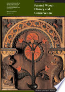 Painted wood : history and conservation / edited by Valerie Dorge and F. Carey Howlett.