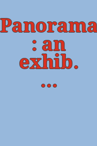 Panoramas : an exhib. of ... wallpapers ...