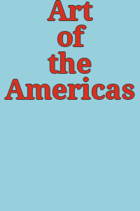 Art of the Americas bulletin.
