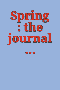 Spring : the journal of the E.E. Cummings Society.