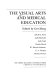 The Visual arts and medical education / edited by Geri Berg ; with Eric Avery ... [et al.].