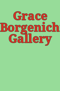 Grace Borgenicht Gallery :