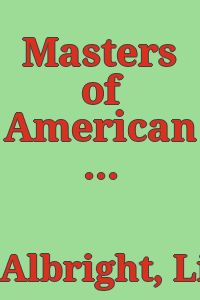 Masters of American modernism : vignettes from the Katz collection : October 24-December 10, 1995 / essay by Jay Cantor, text by Linda Albright ; edited by Constance W. Glenn.