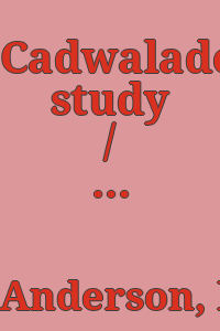 Cadwalader study / Mark J. Anderson, Gregory J. Landrey, Philip D. Zimmerman.
