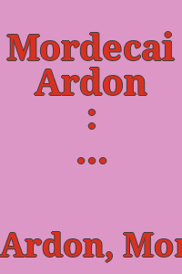 Mordecai Ardon : recent works, December 5, 1980-January 3, 1981, [exhibition held at the] Marlborough Gallery.